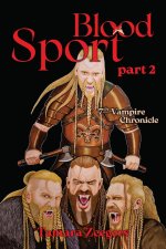 Blood Sport part 2