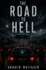 The Road To Hell