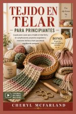 TEJIDO EN TELAR PARA PRINCIPIANTES