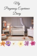 My Pregnancy Experience Book
