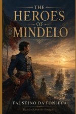 THE HEROES OF MINDELO