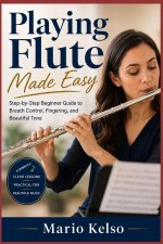 Playing Flute Made Easy