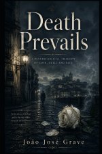 DEATH PREVAILS
