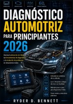Diagnóstico automotriz para principiantes 2026