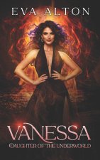 Vanessa - Daughter of the Underworld