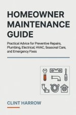 Homeowner Maintenance Guide