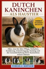 DUTCH-KANINCHEN ALS HAUSTIER