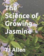 The Science of Growing Jasmine