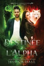 Destinée à l'Alpha