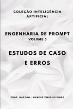 ENGENHARIA DE PROMPT - VOLUME 5