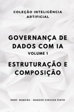 Governança de dados com IA - Volume 1