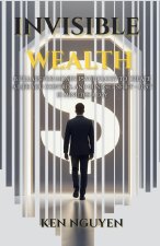 Invisible Wealth