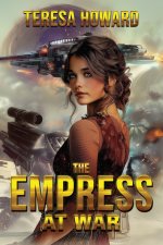 The Empress at War