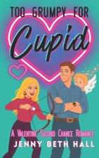 Too Grumpy for Cupid