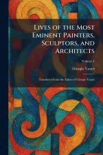 Lives of the Most Eminent Painters, Sculptors, and Architects