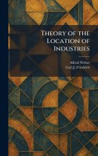 Theory of the Location of Industries