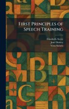 First Principles of Speech Training