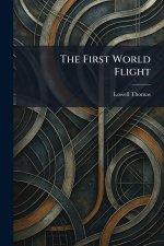 The First World Flight