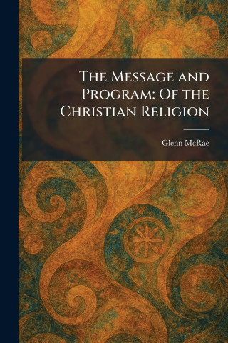 The Message and Program
