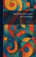 Modelling and Sculpture