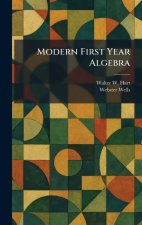 Modern First Year Algebra