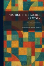 Visiting the Teacher at Work