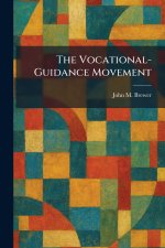 The Vocational-Guidance Movement