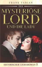 Der mysteriöse Lord und die Lady