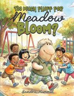 Too Much Fluff for Meadow Bloom?