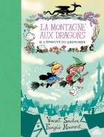 La Montagne aux dragons - 2 - L'Épreuve du grifforne