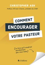 Comment encourager votre pasteur