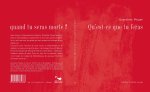 Qu'est-ce que tu feras quand tu seras morte ?