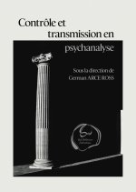 Contrôle et transmission en psychanalyse