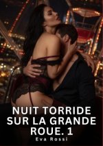 Nuit Torride sur la Grande Roue. 1