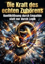 Die Kraft des echten Zuhörens