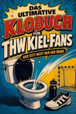 Das ultimative Klobuch für THW Kiel-Fans