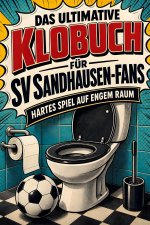 Das ultimative Klobuch für SV Sandhausen-Fans