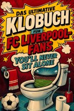 Das ultimative Klobuch für FC Liverpool-Fans