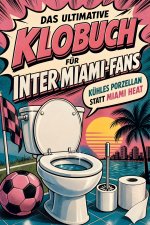Das ultimative Klobuch für Inter Miami-Fans
