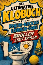 Das ultimative Klobuch für Rhein-Neckar Löwen-Fans