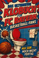 Das ultimative Klobuch für FC Bayern Basketball-Fans