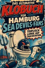 Das ultimative Klobuch für Hamburg Sea Devils-Fans