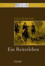 Ein Reiterleben