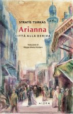 Arianna. Città alla deriva