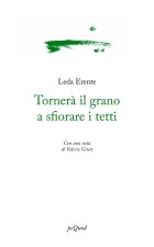 Tornerà il grano a sfiorare i tetti