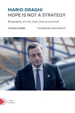 Mario Draghi. Hope is not a strategy