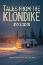 Tales from the Klondike