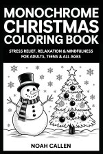 MONOCHROME CHRISTMAS COLORING BOOK