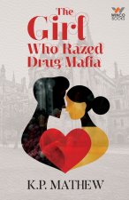 The Girl Who Hazed Drug Mafia