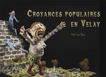 Croyances populaires en Velay